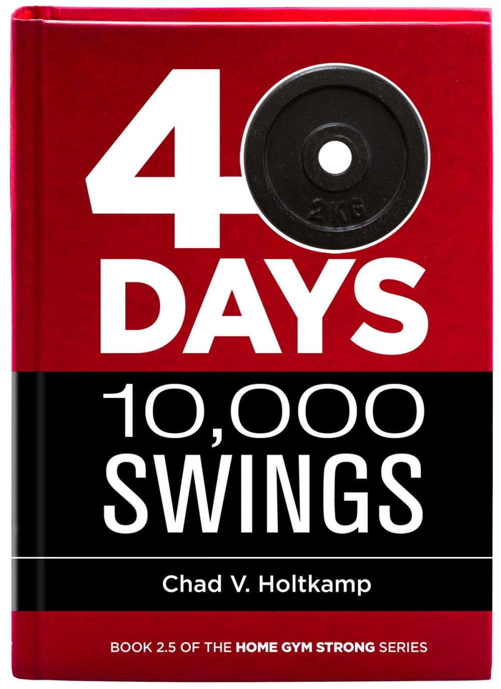 Big bigCover of 40 Days + 10,000 Swings