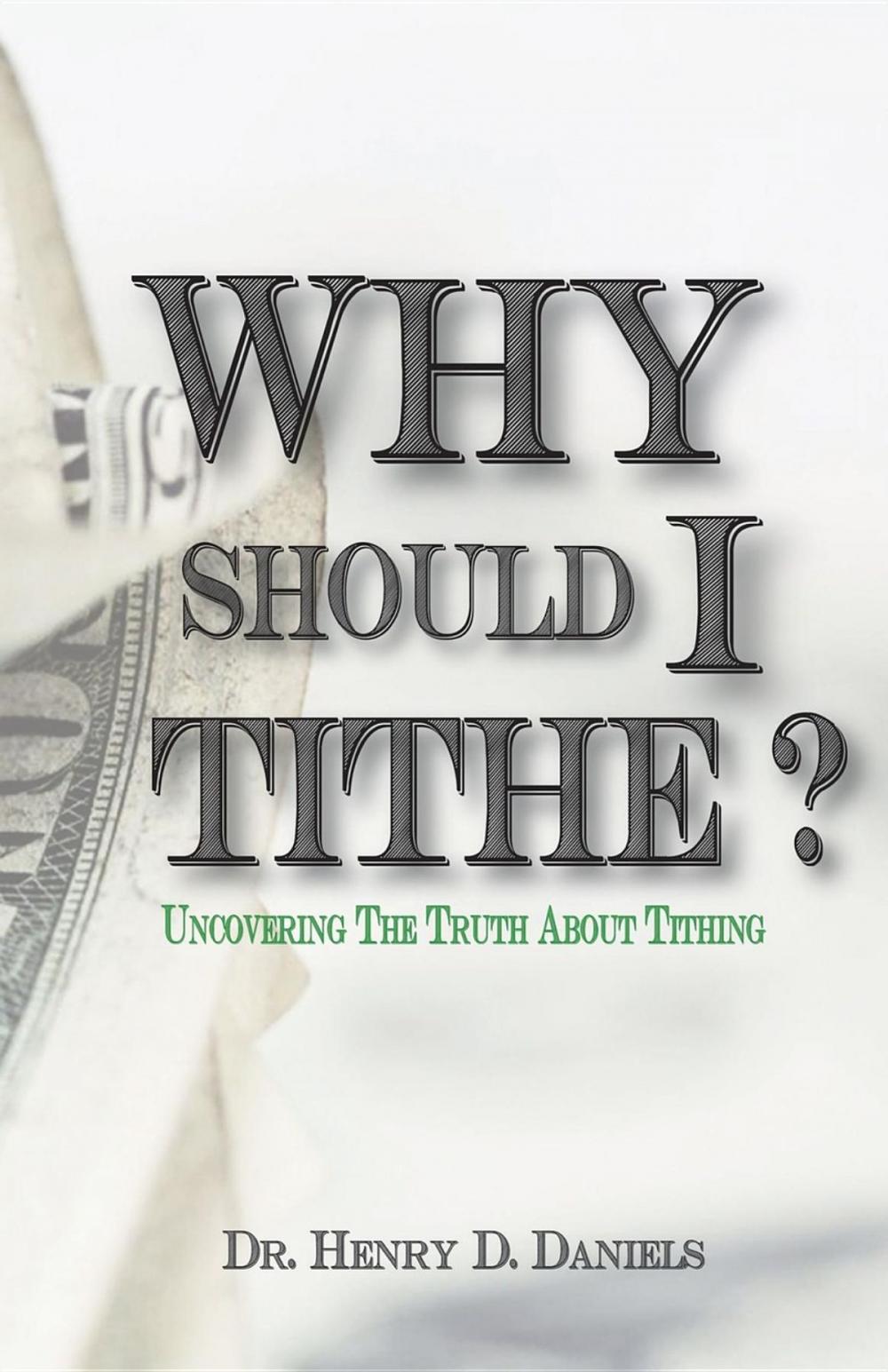 Big bigCover of Why Should I Tithe?