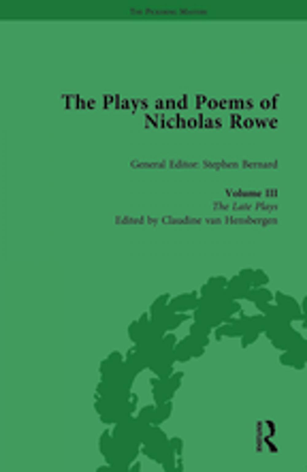 Big bigCover of The Plays and Poems of Nicholas Rowe, Volume III