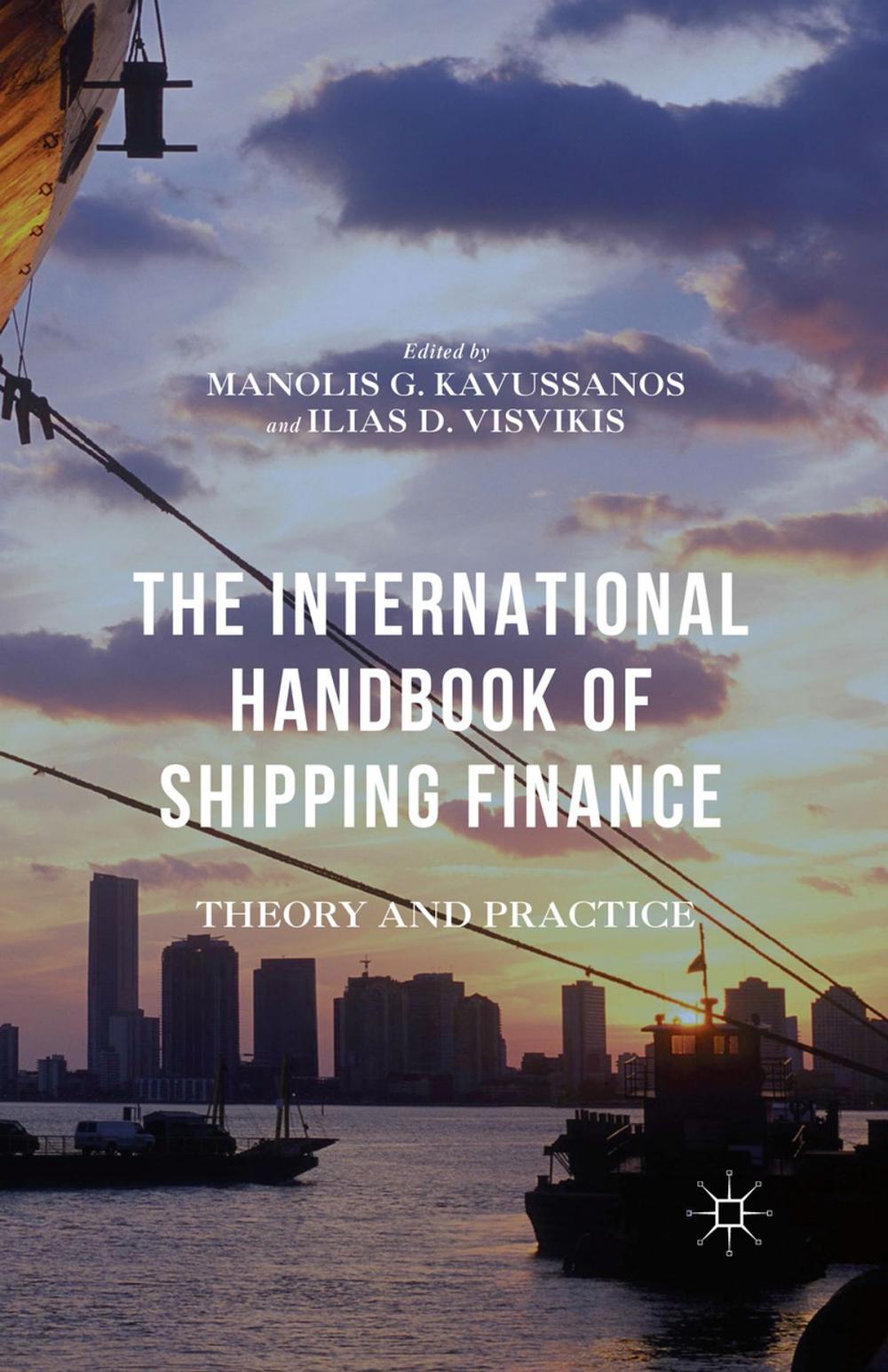 Big bigCover of The International Handbook of Shipping Finance