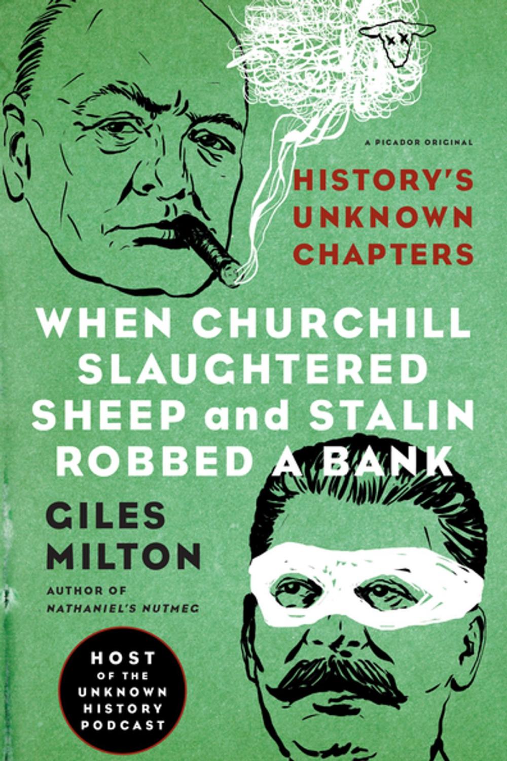 Big bigCover of When Churchill Slaughtered Sheep and Stalin Robbed a Bank
