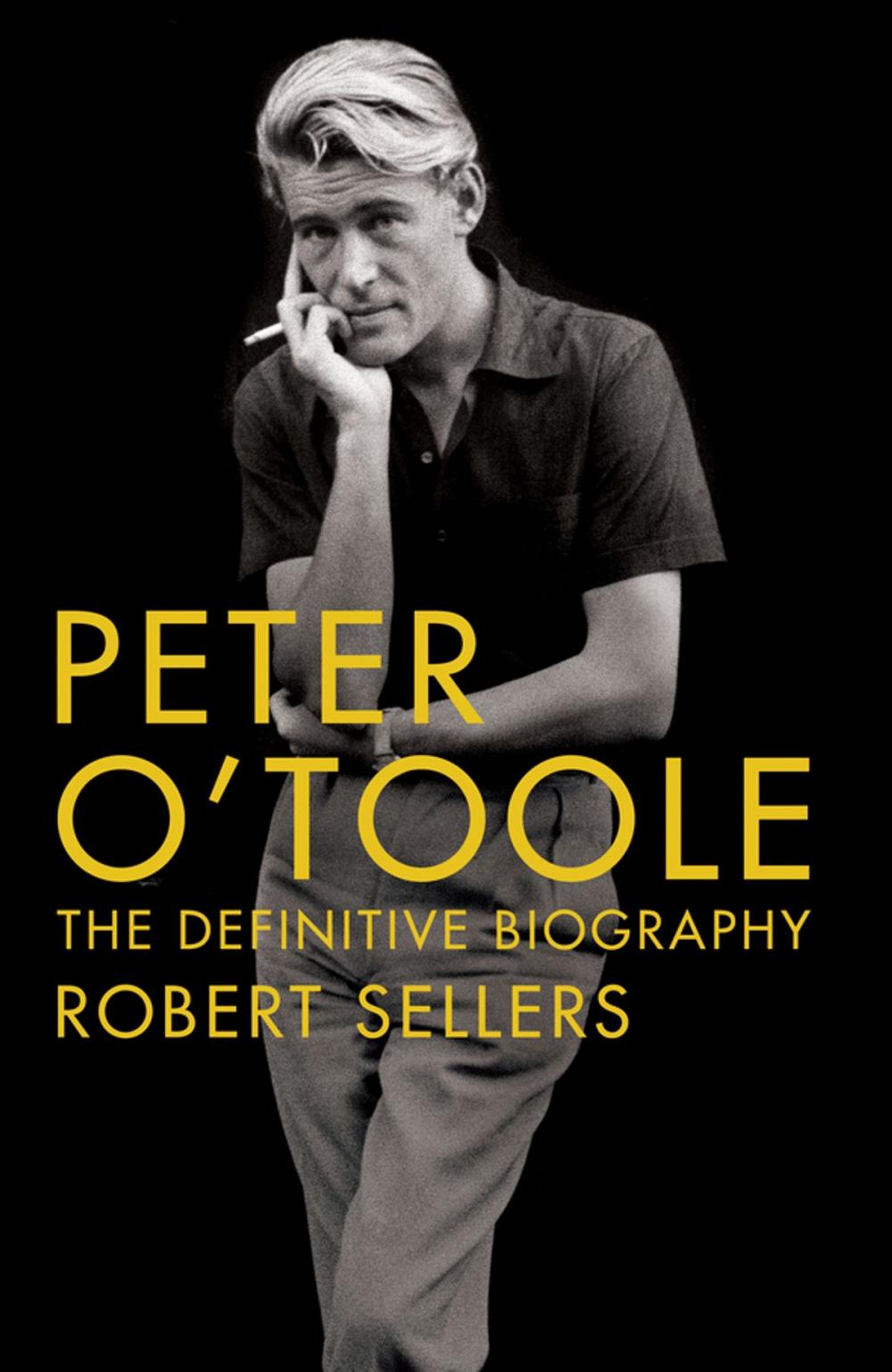 Big bigCover of Peter O'Toole: The Definitive Biography
