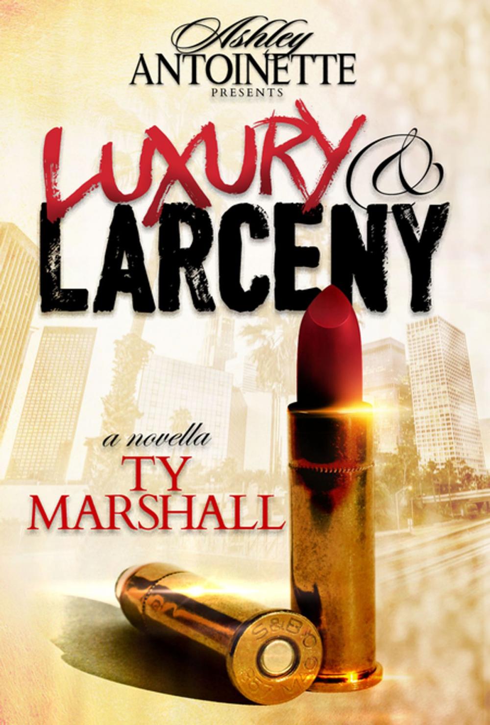 Big bigCover of Luxury and Larceny: Part 1
