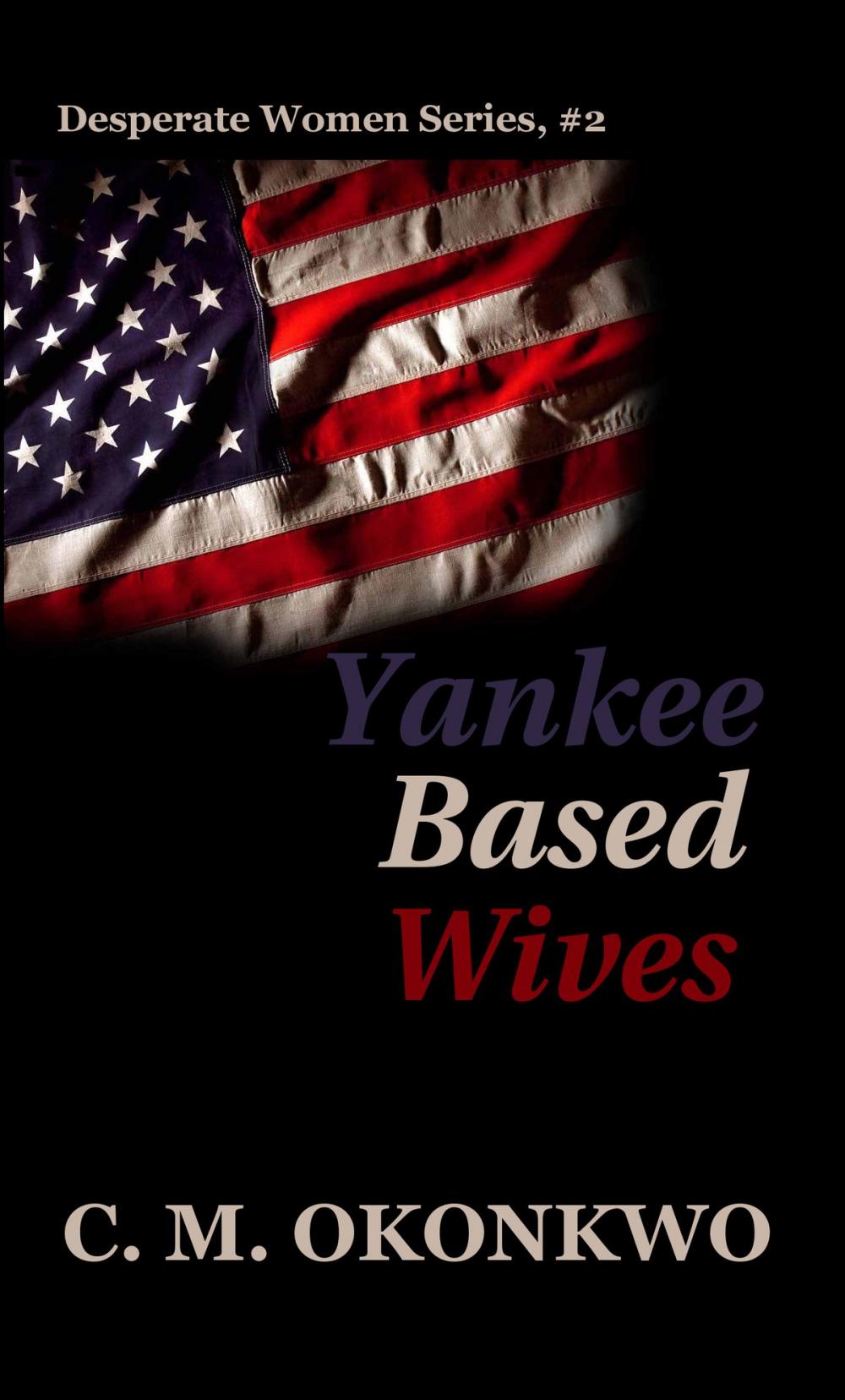 Big bigCover of Yankee Based Wives