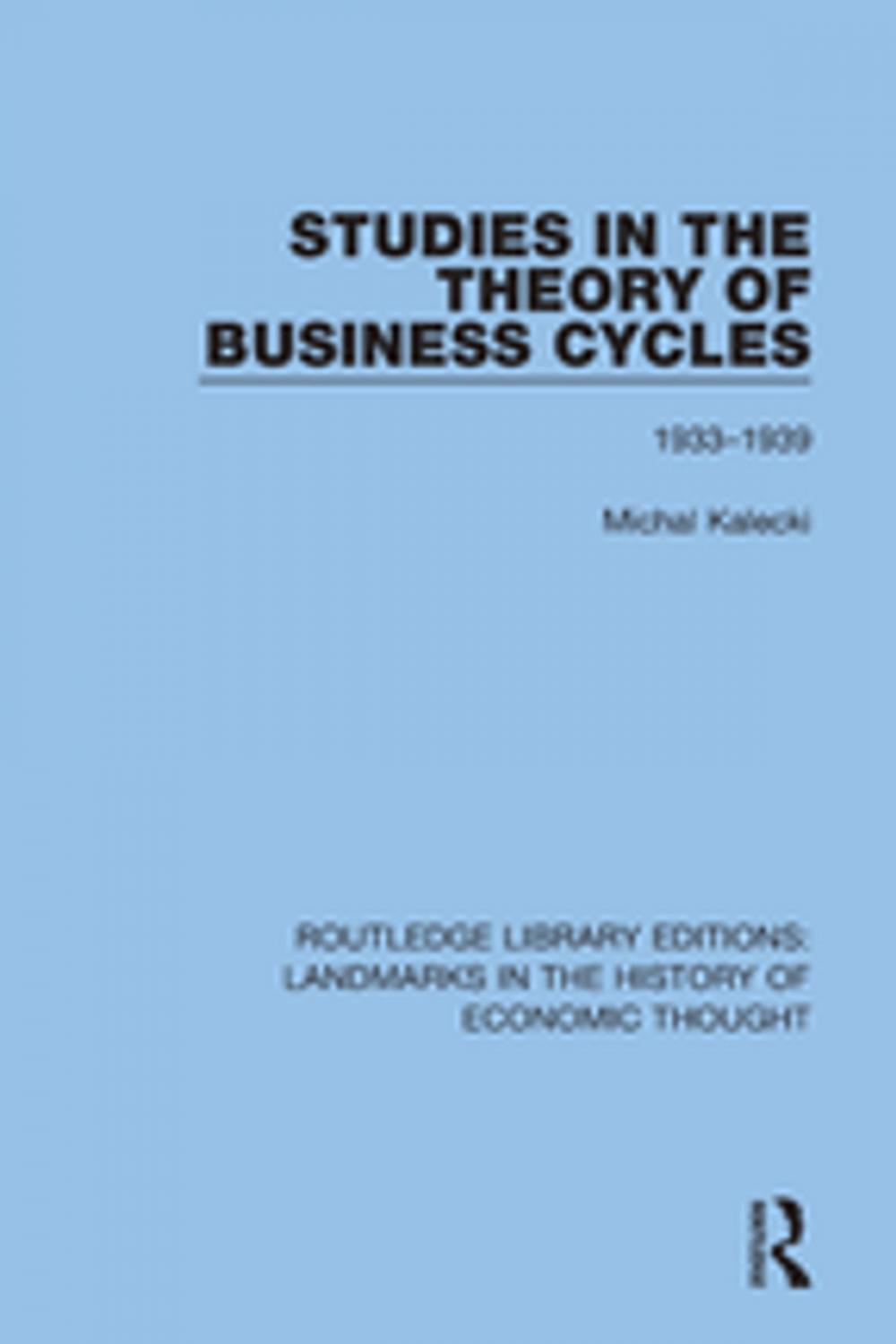 Big bigCover of Studies in the Theory of Business Cycles