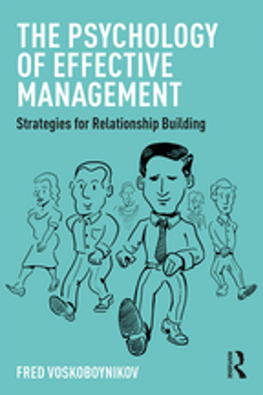 Big bigCover of The Psychology of Effective Management