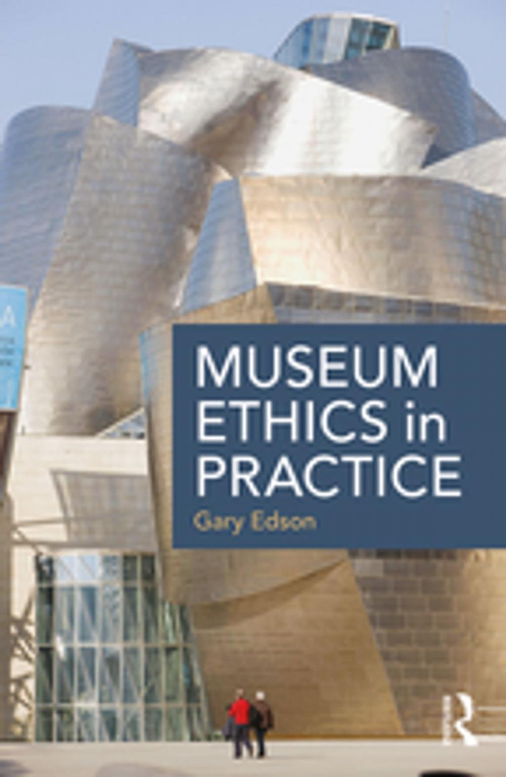 Big bigCover of Museum Ethics in Practice
