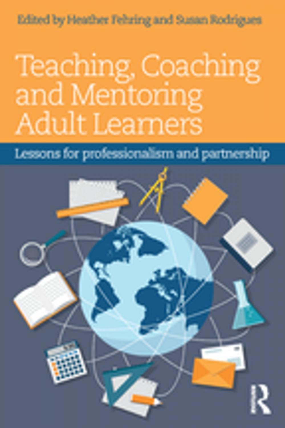 Big bigCover of Teaching, Coaching and Mentoring Adult Learners
