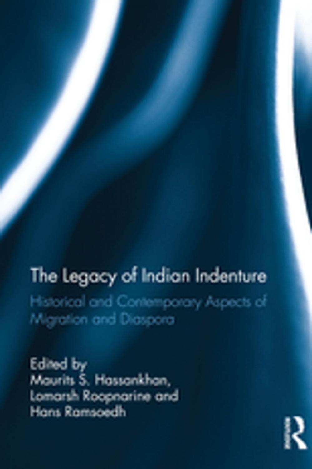 Big bigCover of The Legacy of Indian Indenture