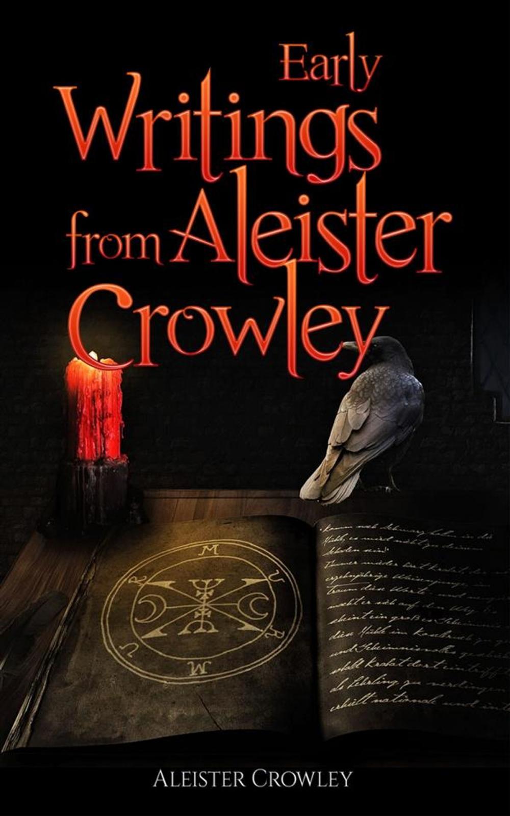 Big bigCover of Early Writings of Aleister Crowley