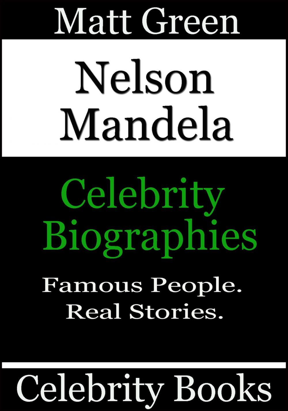Big bigCover of Nelson Mandela: Celebrity Biographies