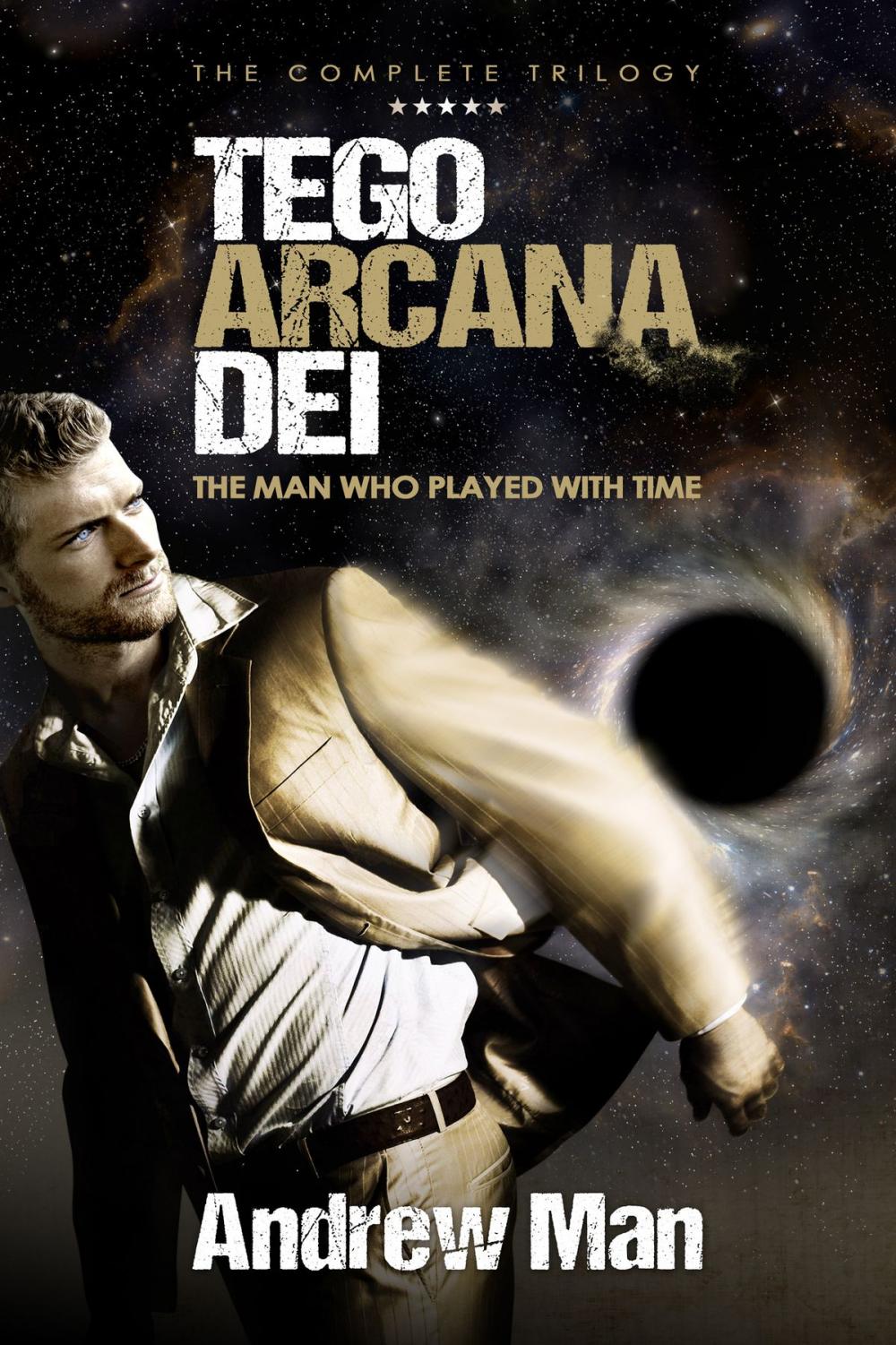 Big bigCover of Tego Arcana Dei: The Man Who Played With Time - The Complete Trilogy