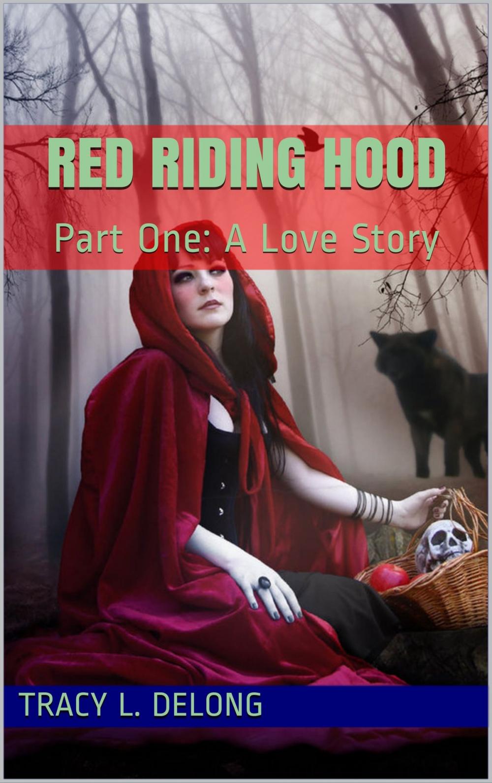 Big bigCover of The Red Riding Hood: Part One