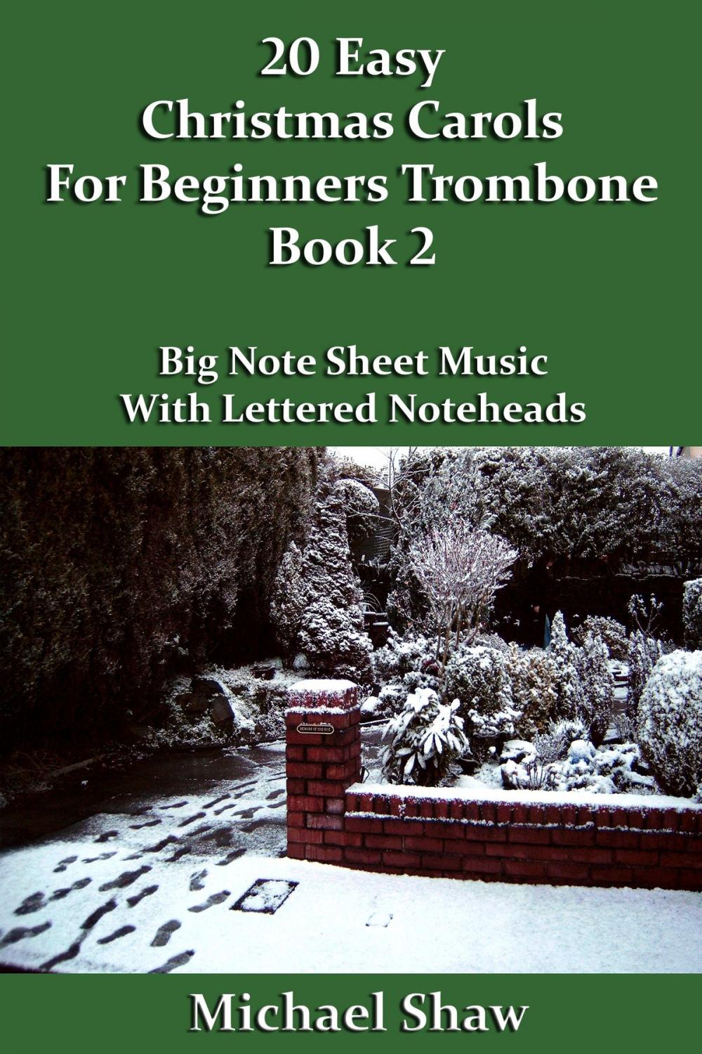 Big bigCover of 20 Easy Christmas Carols For Beginners Trombone: Book 2