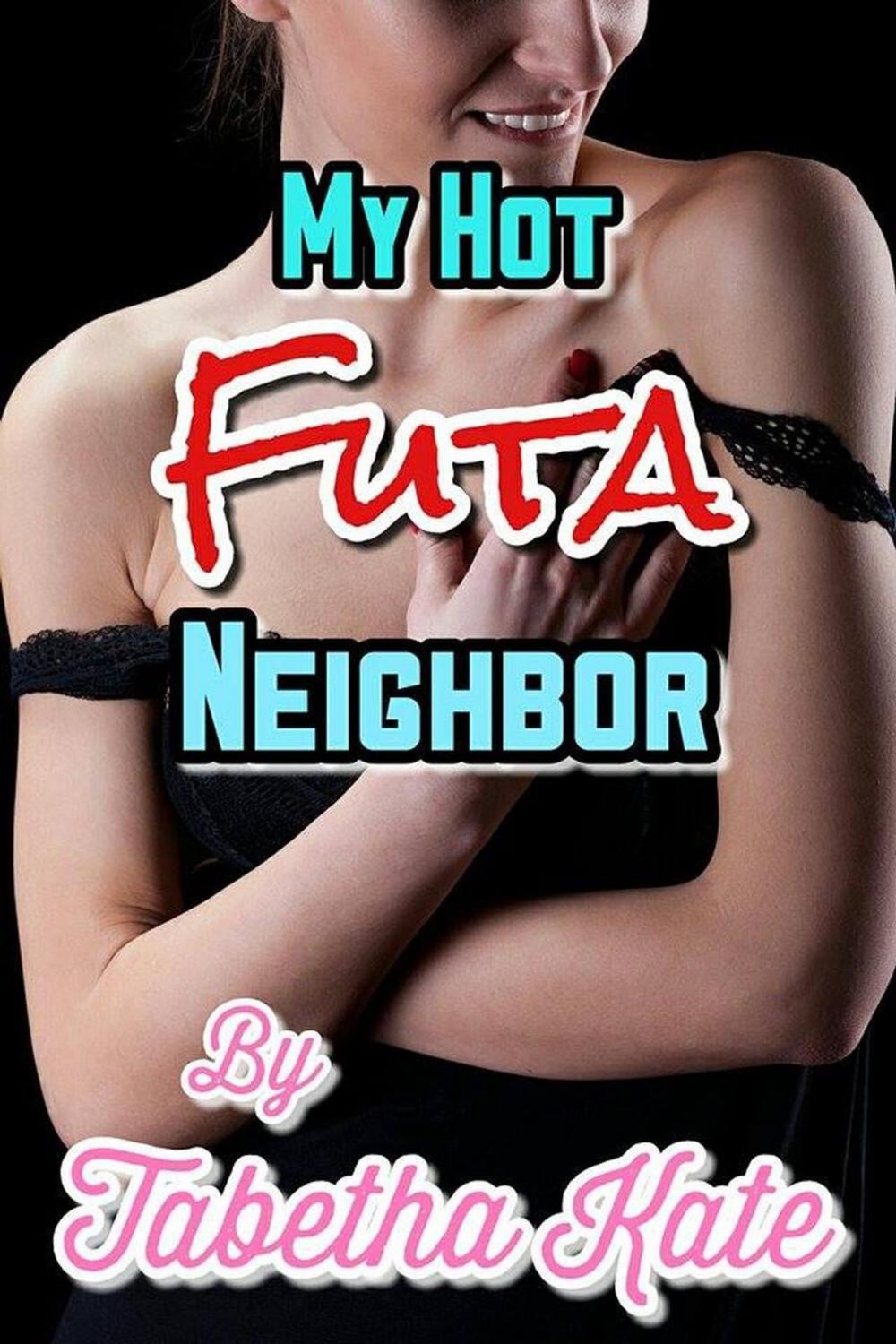 Big bigCover of My Hot Futa Neighbor