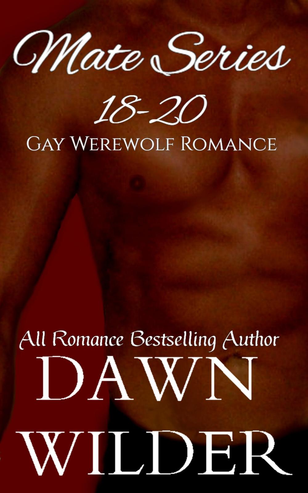 Big bigCover of Mate Series, 18-20 (Gay Werewolf Romance)