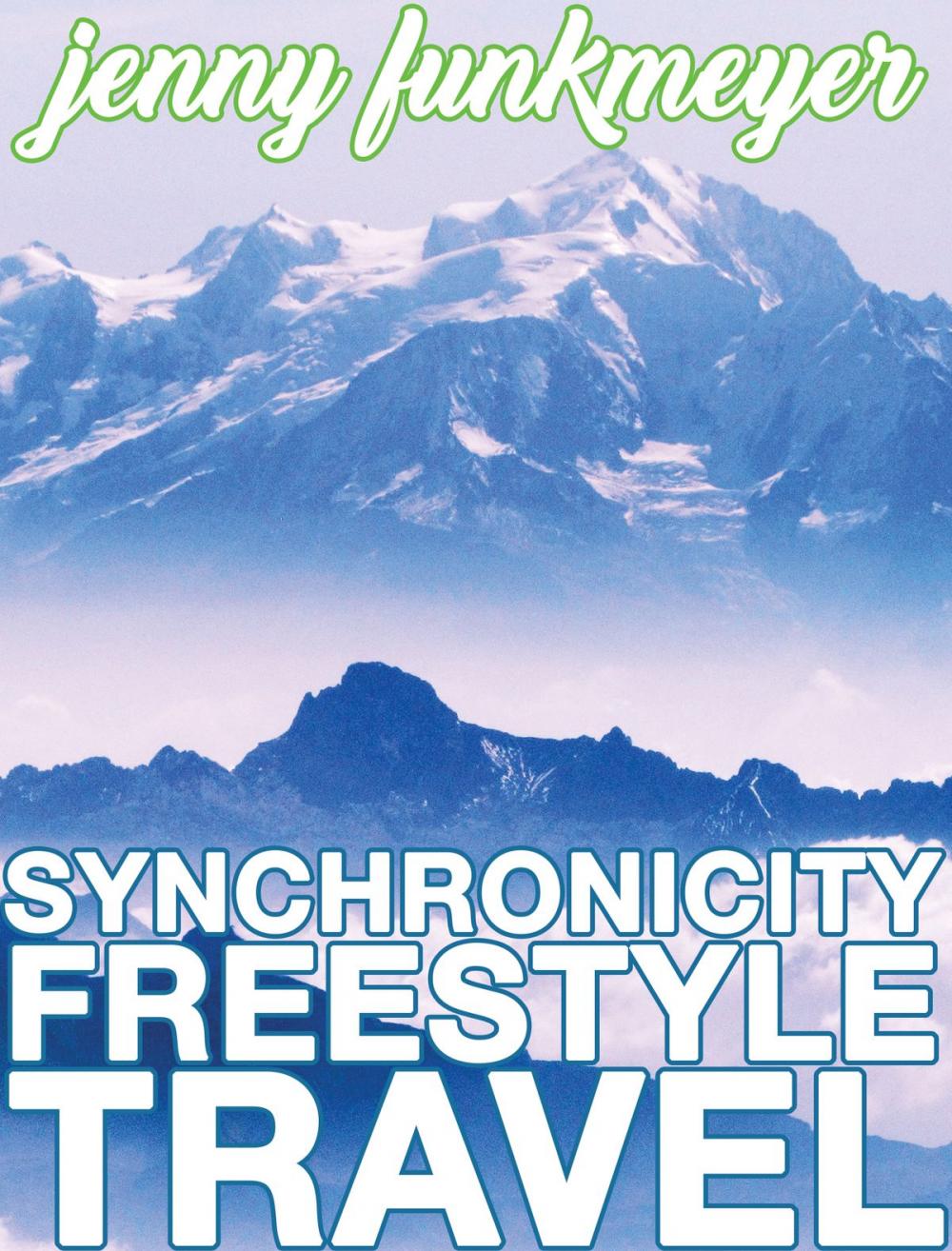 Big bigCover of Synchronicity Freestyle Travel
