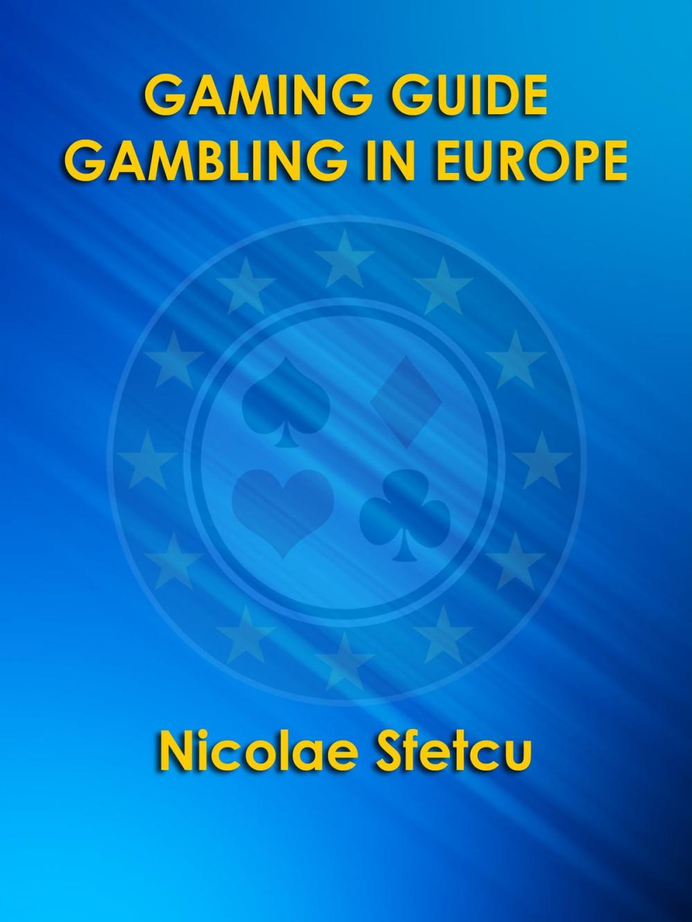 Big bigCover of Gaming Guide: Gambling in Europe