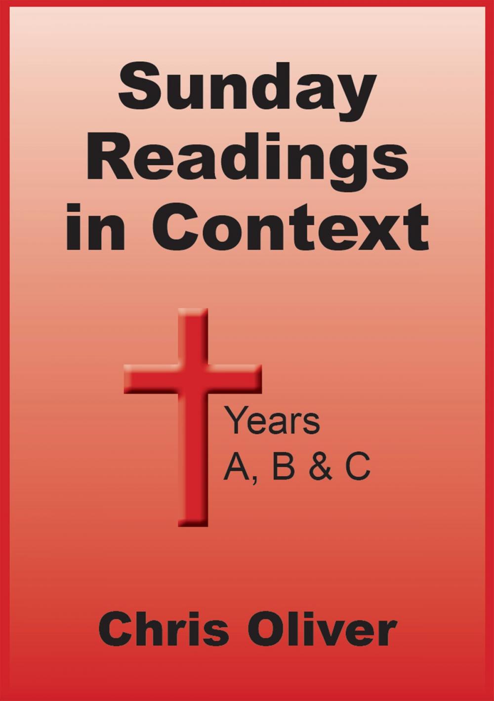 Big bigCover of Sunday Readings in Context: Years A, B & C