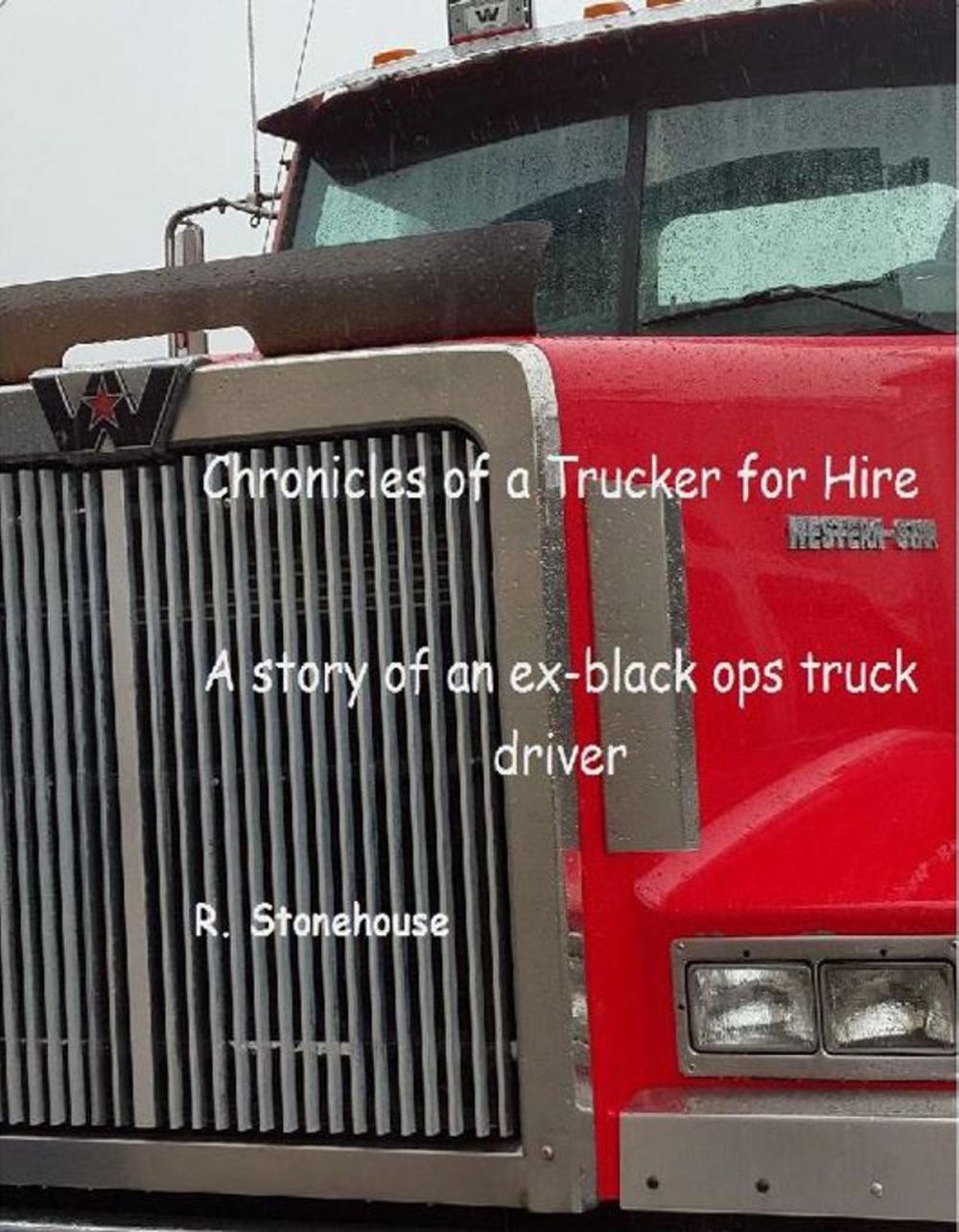 Big bigCover of Chronicles of a Trucker for Hire