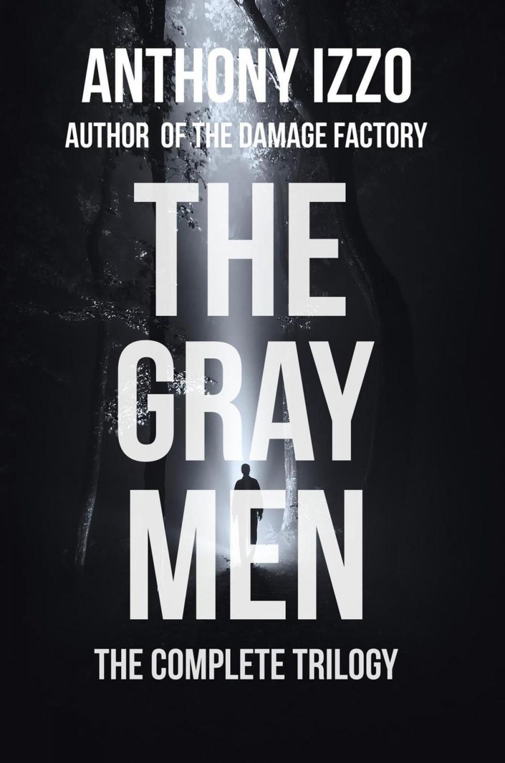 Big bigCover of The Gray Men (The Complete Trilogy)