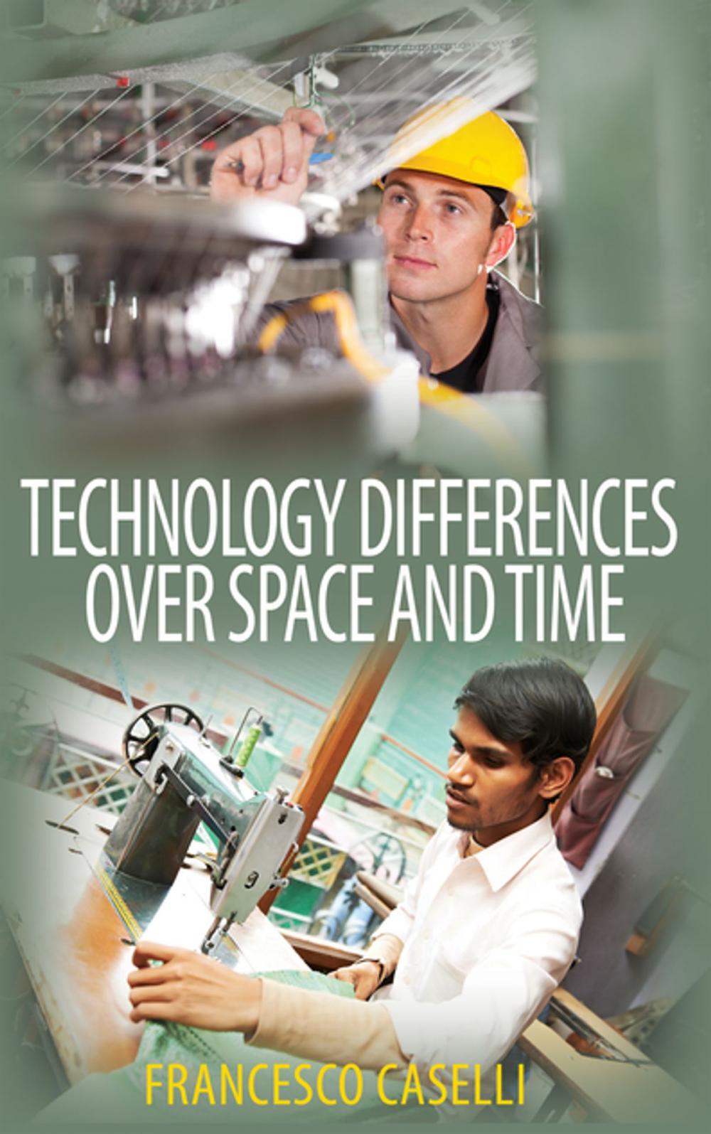 Big bigCover of Technology Differences over Space and Time