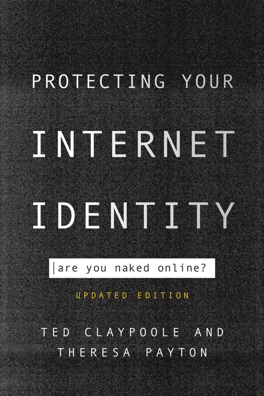 Big bigCover of Protecting Your Internet Identity