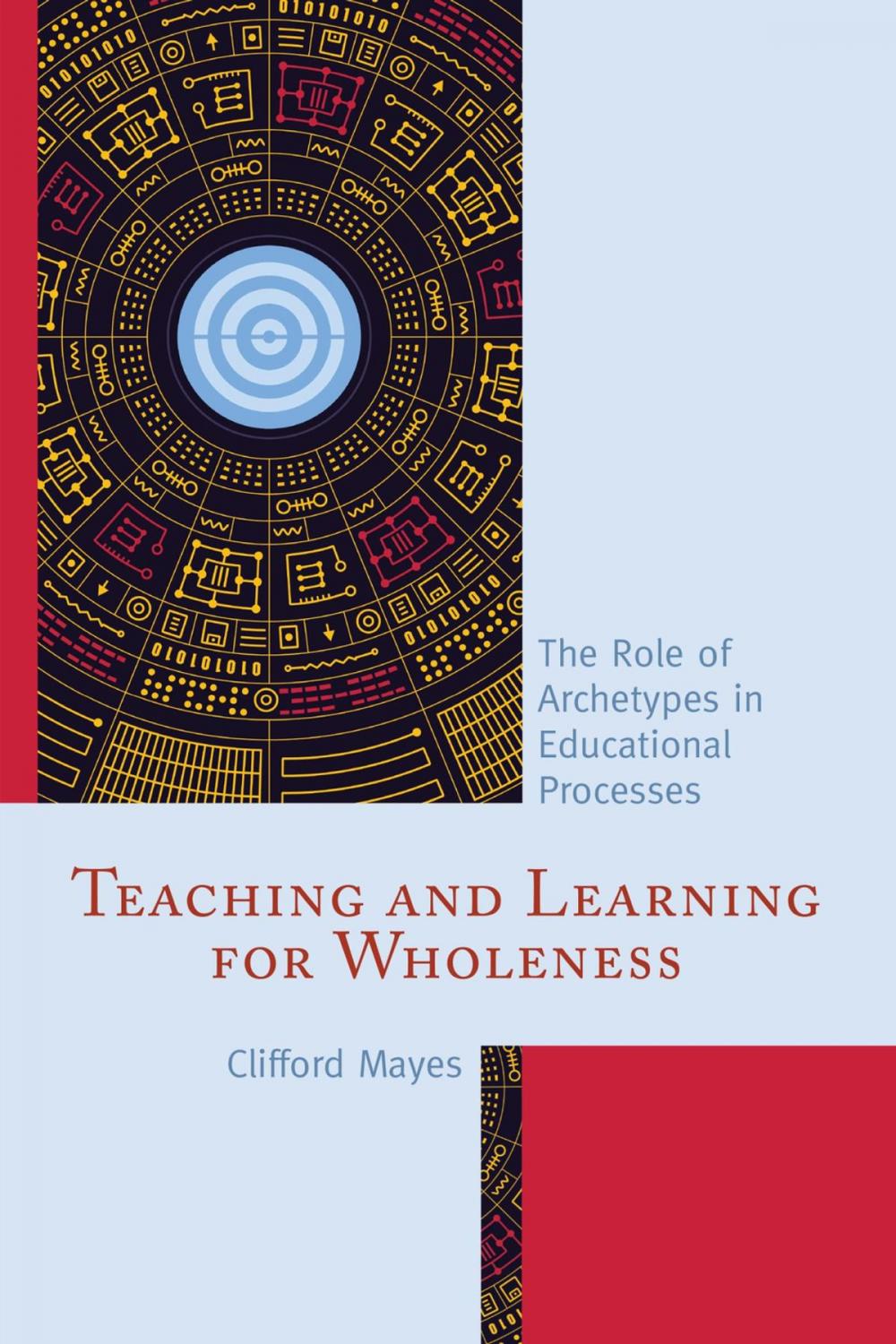 Big bigCover of Teaching and Learning for Wholeness