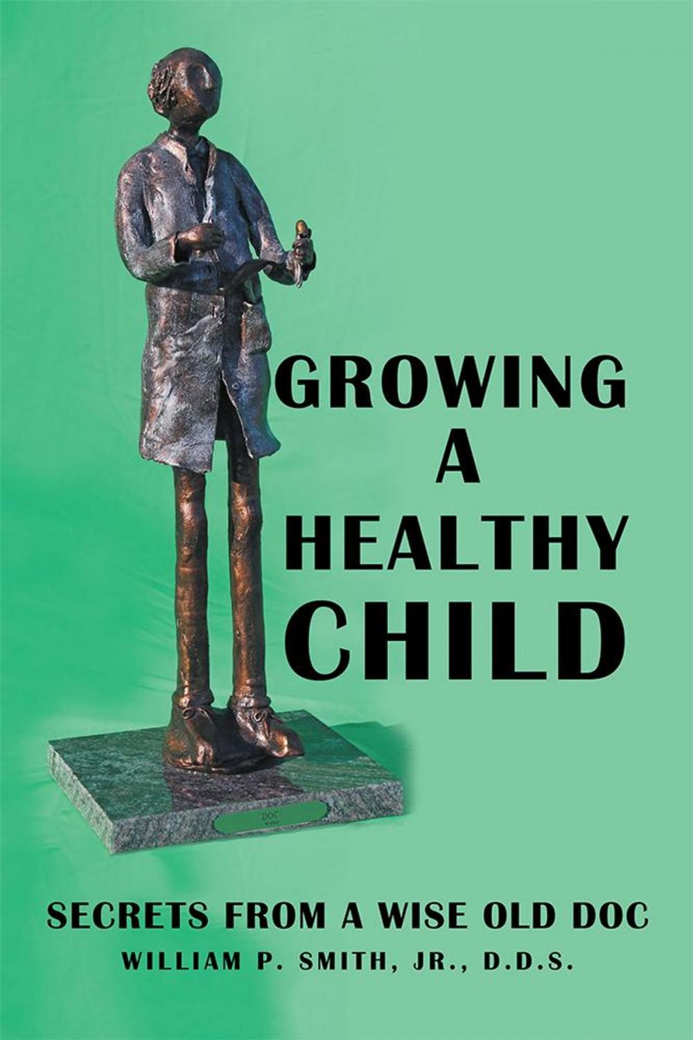 Big bigCover of Growing a Healthy Child