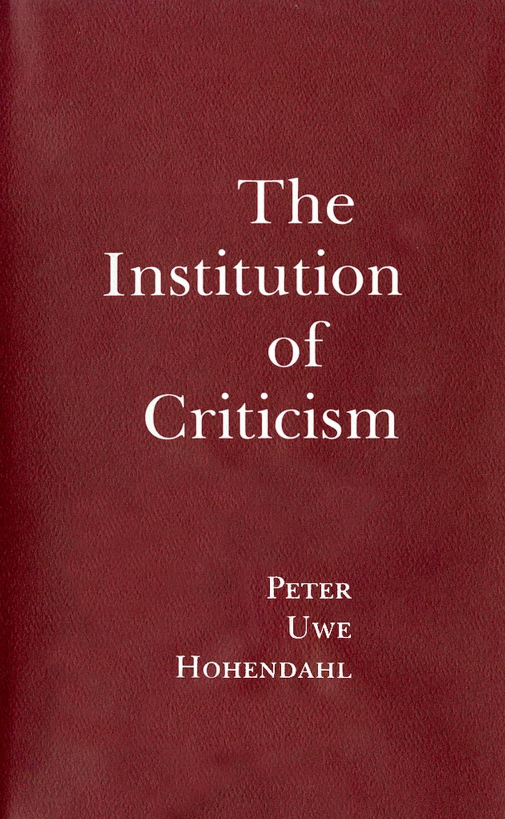 Big bigCover of The Institution of Criticism