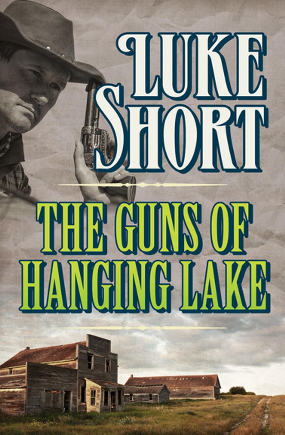 Big bigCover of The Guns of Hanging Lake