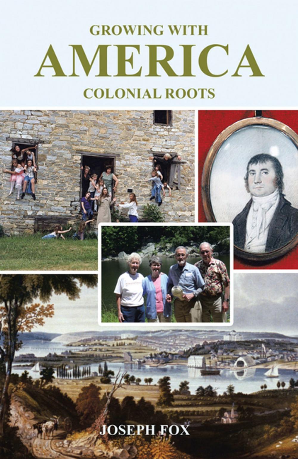 Big bigCover of Growing with America—Colonial Roots