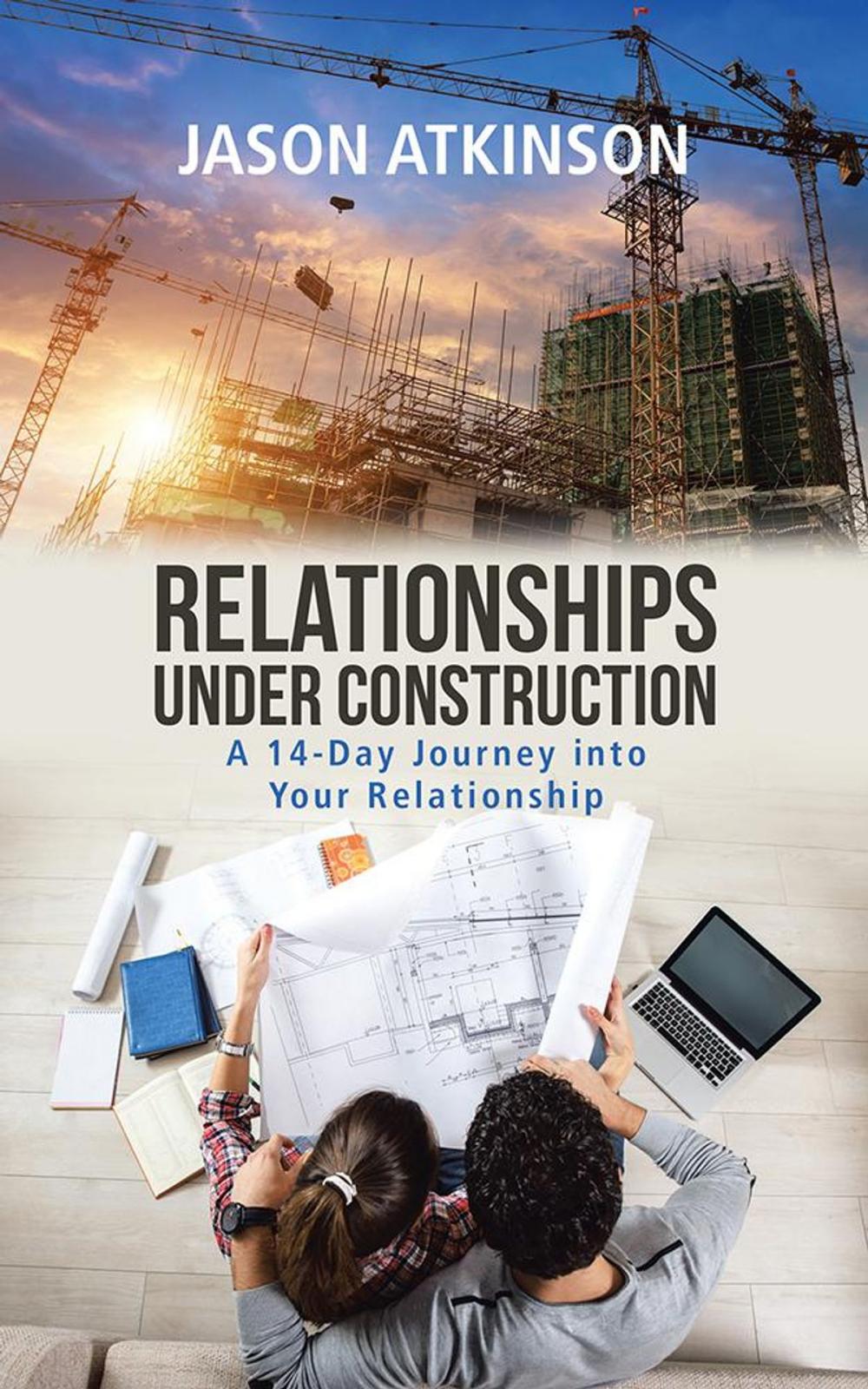 Big bigCover of Relationships Under Construction