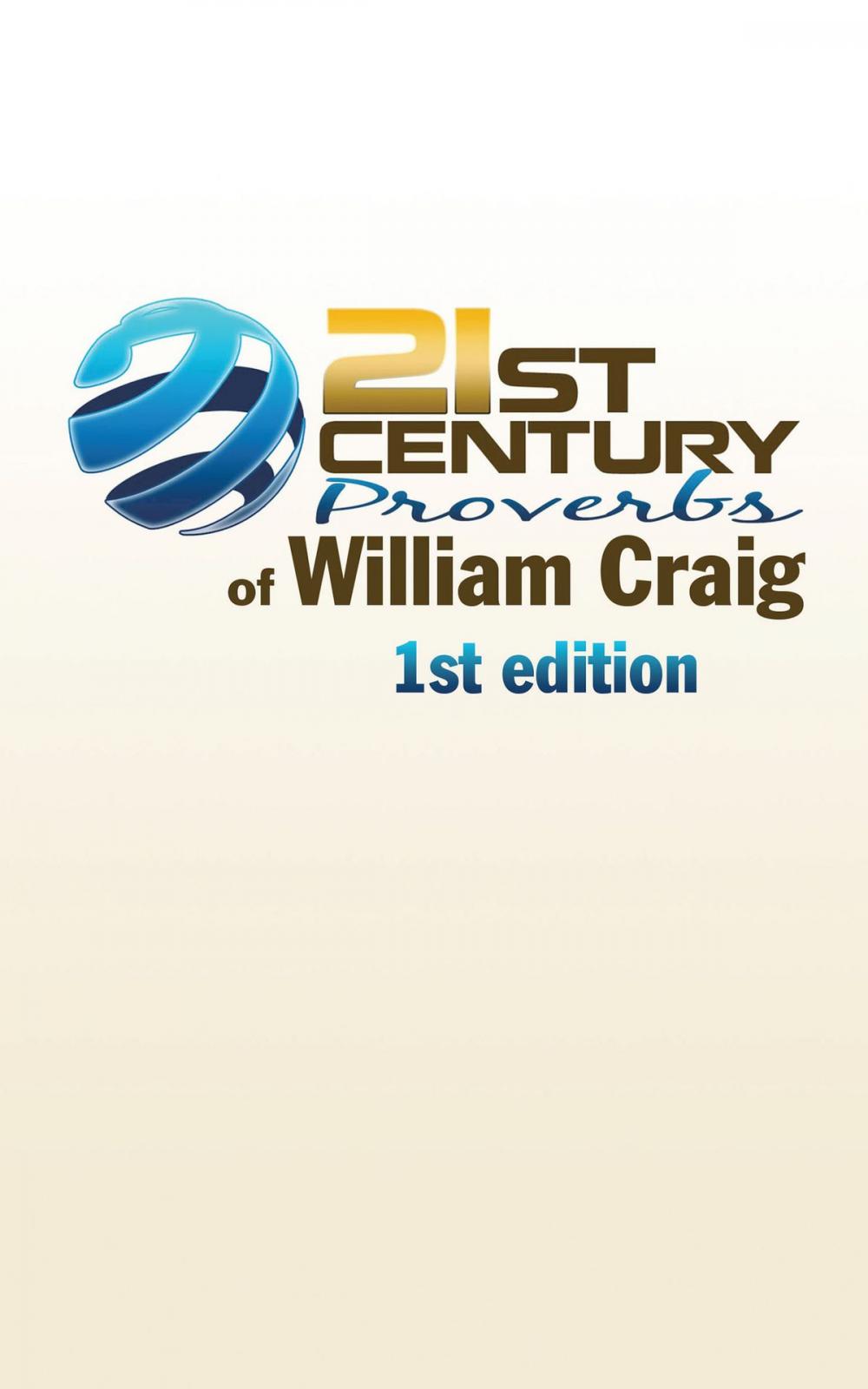 Big bigCover of 21St Century Proverbs of William Craig