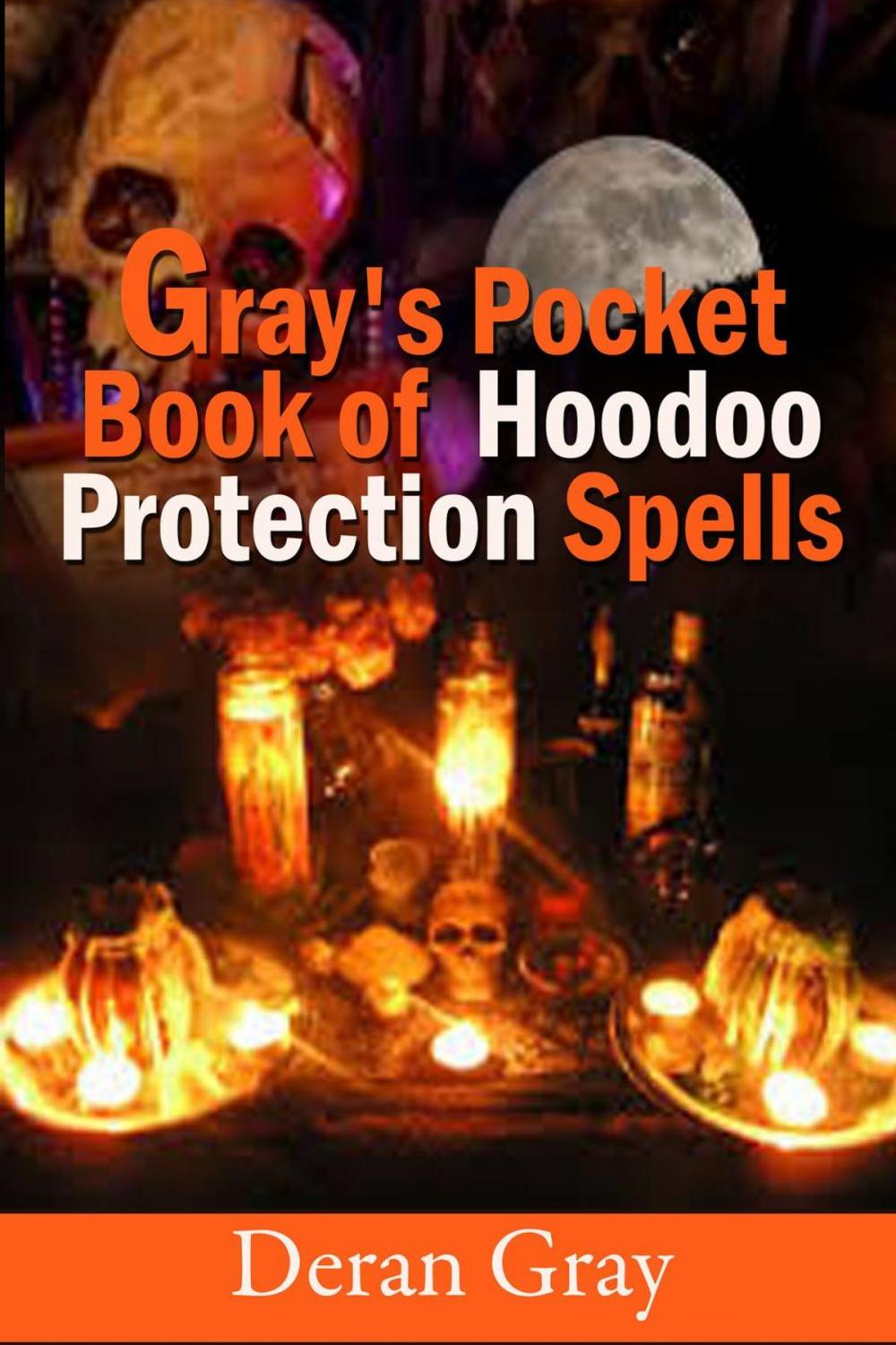 Big bigCover of Gray's Pocket Book of Hoodoo Protection Spells