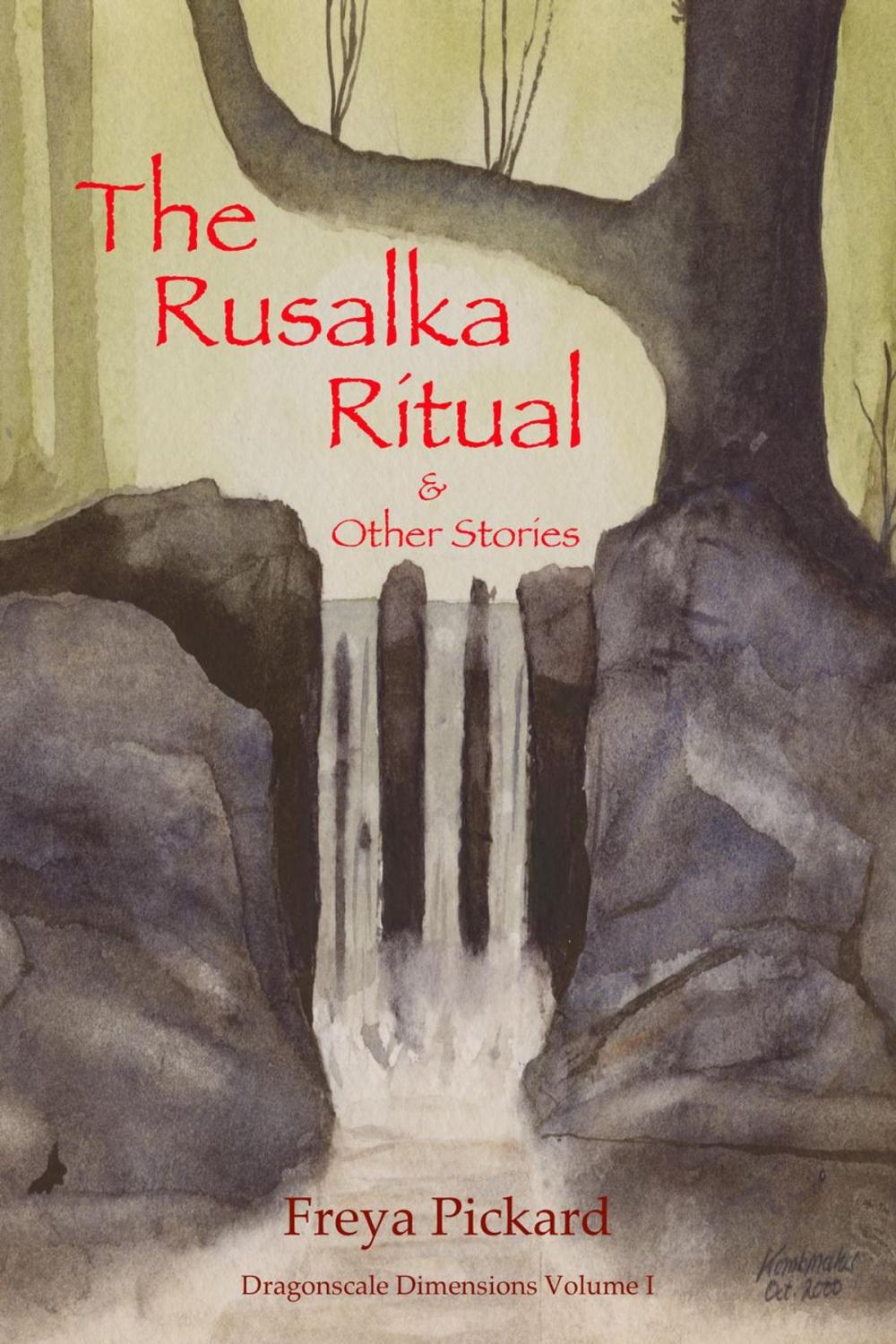 Big bigCover of The Rusalka Ritual & Other Stories