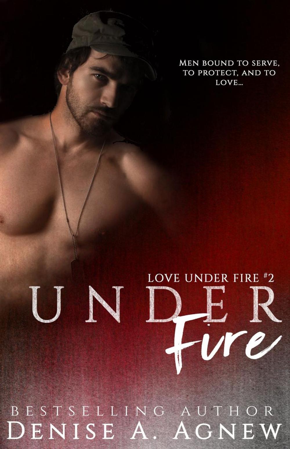 Big bigCover of Under Fire (Love Under Fire Book 2)
