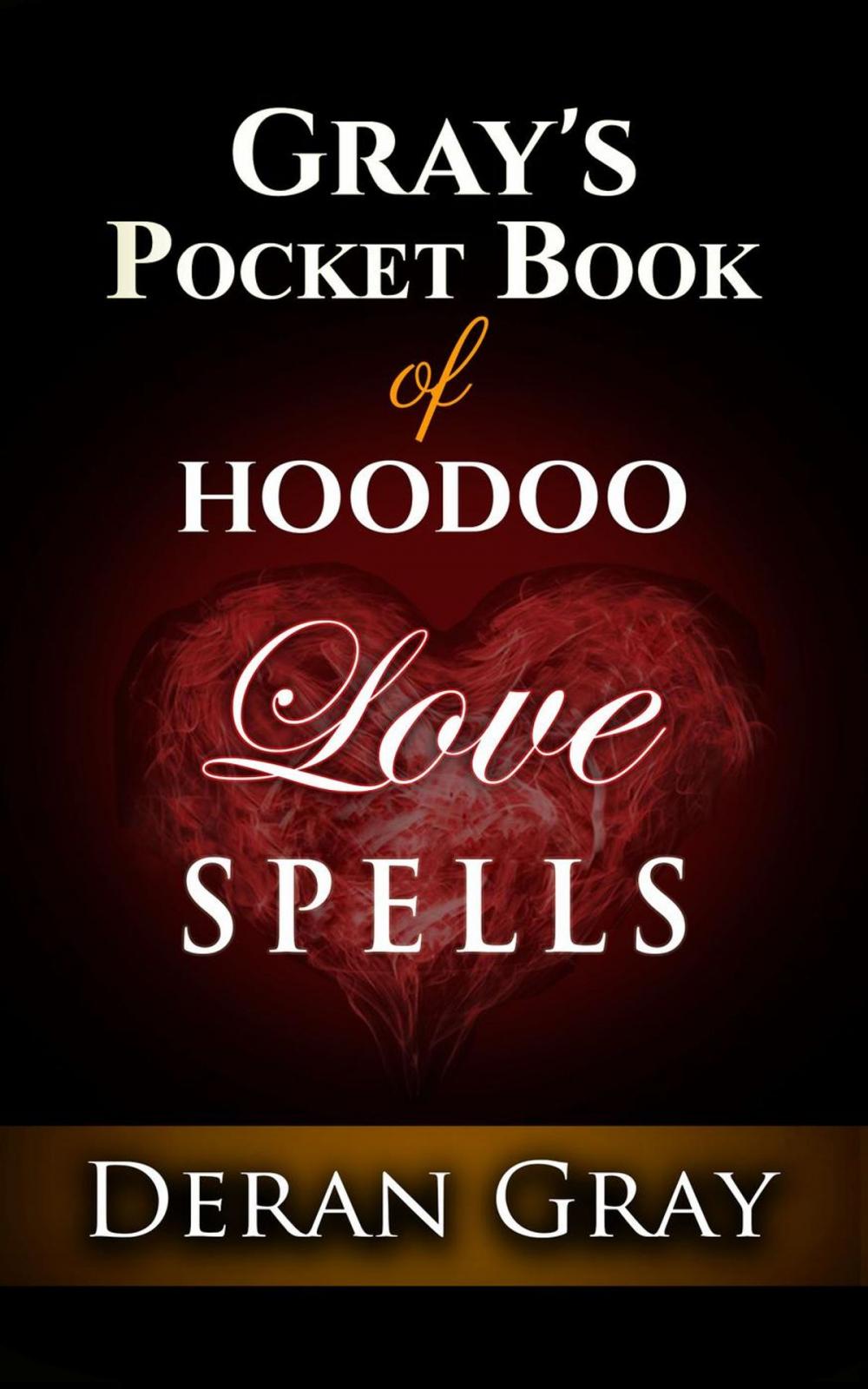 Big bigCover of Gray's Pocket Book of Hoodoo Love Spells