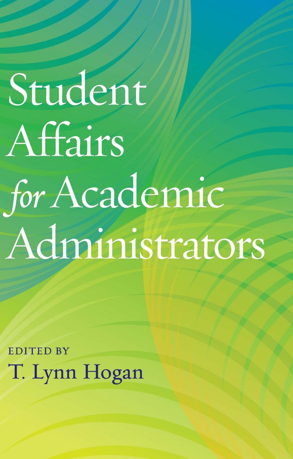 Big bigCover of Student Affairs for Academic Administrators