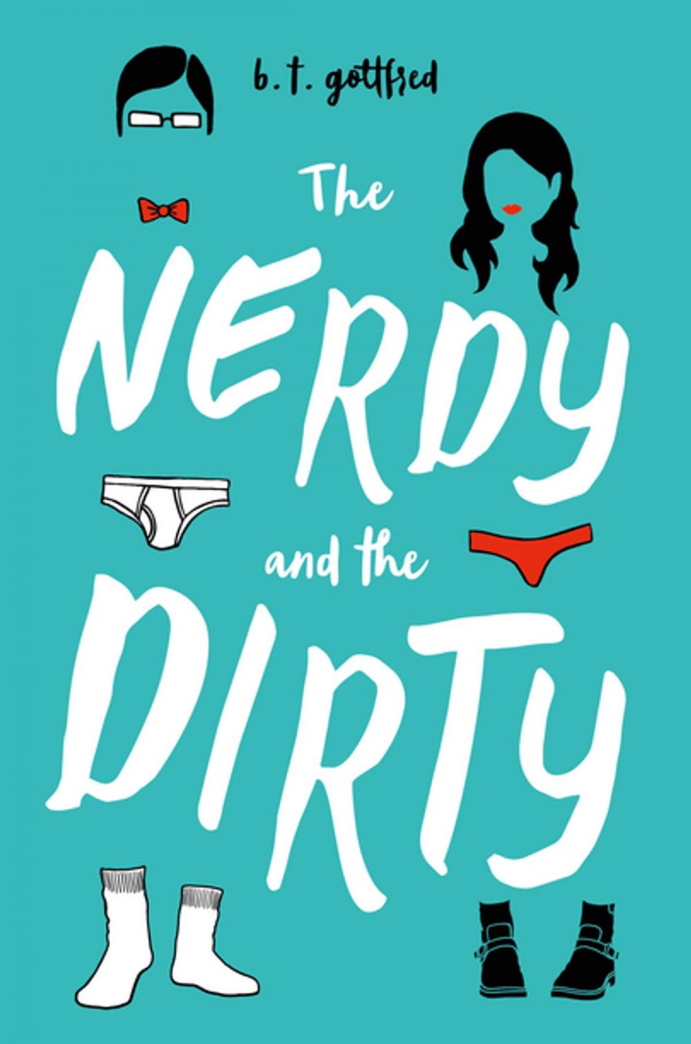 Big bigCover of The Nerdy and the Dirty