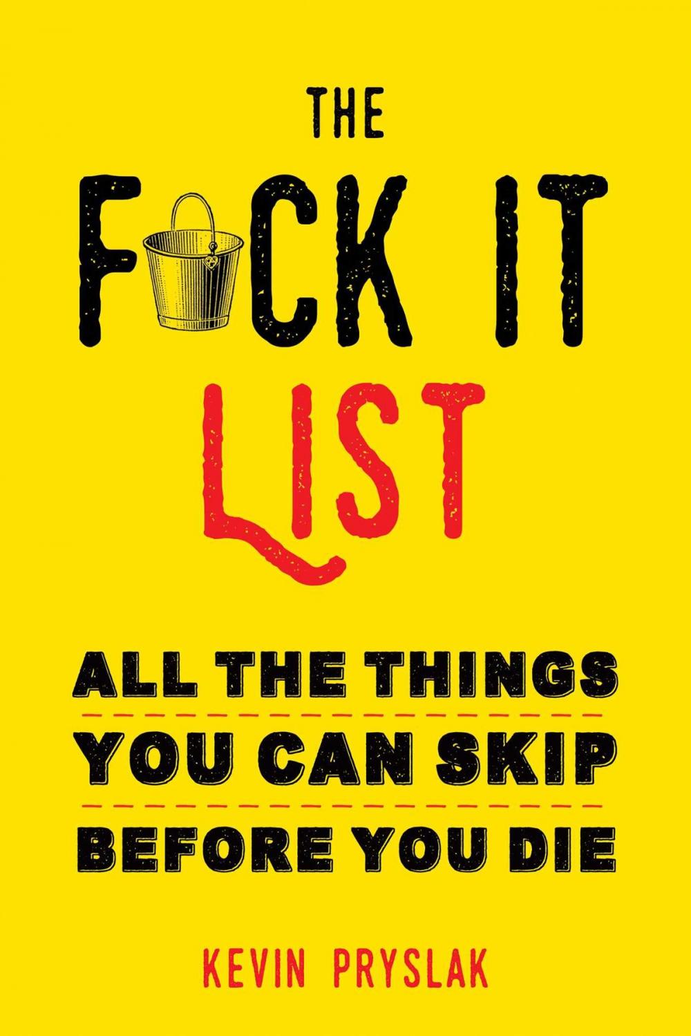 Big bigCover of The F*ck It List