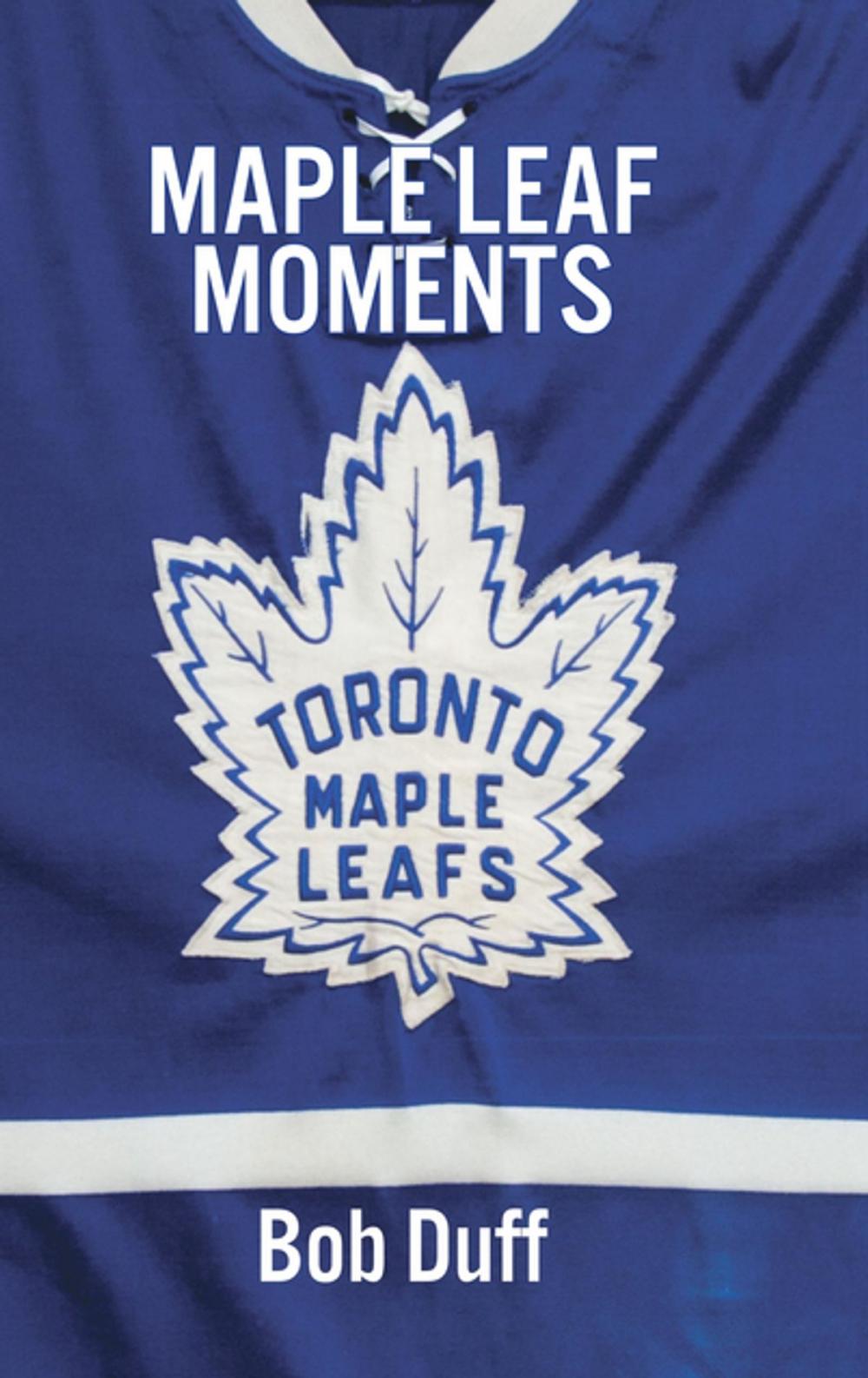 Big bigCover of Maple Leaf Moments