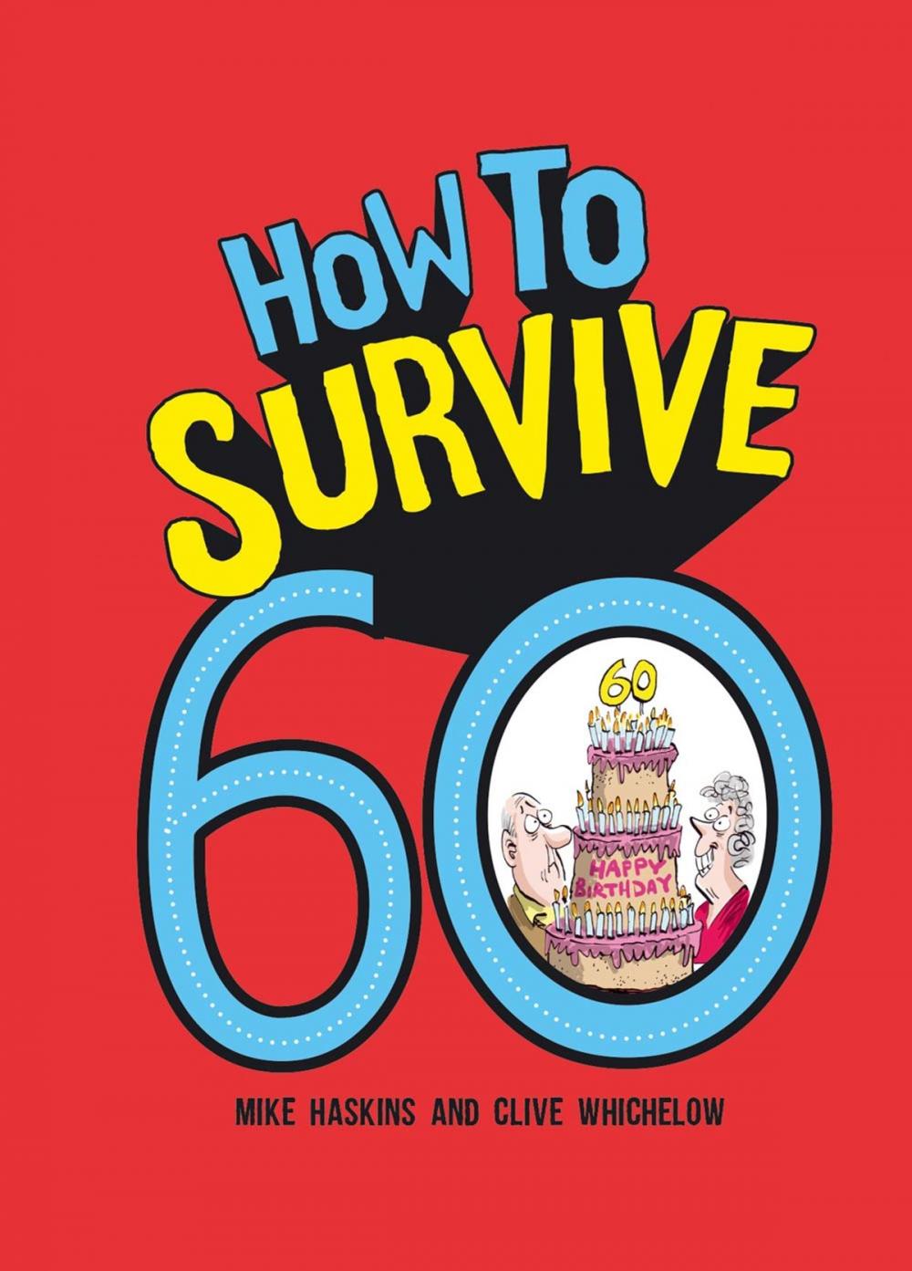 Big bigCover of How to Survive 60