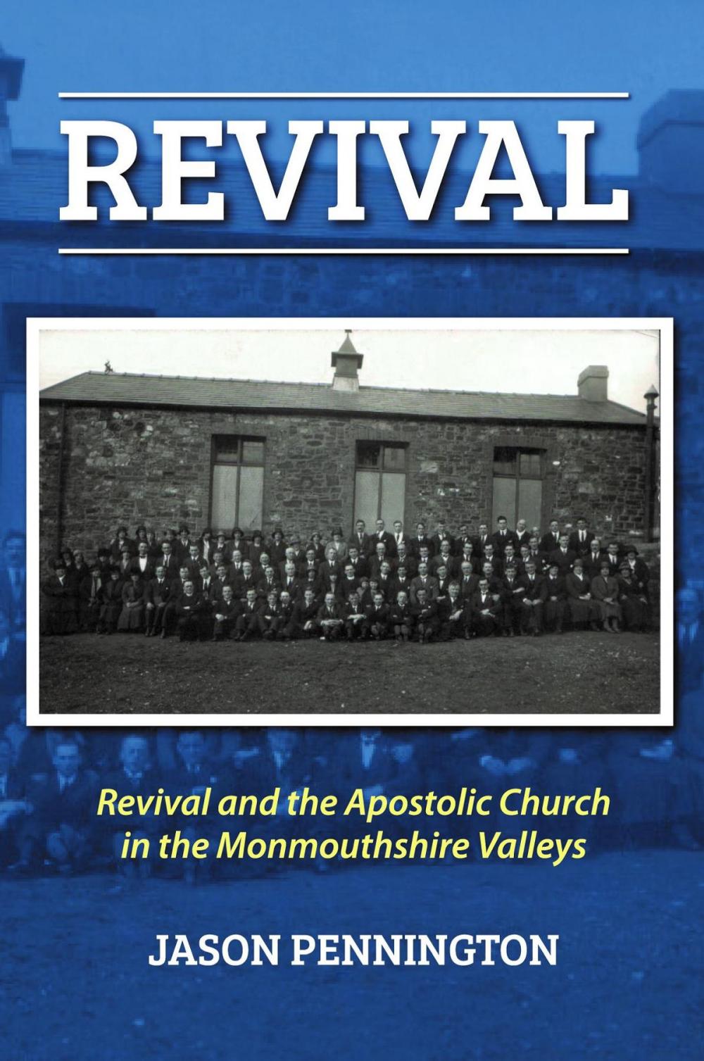 Big bigCover of Revival and the Apostolic Church in Monmouthshire