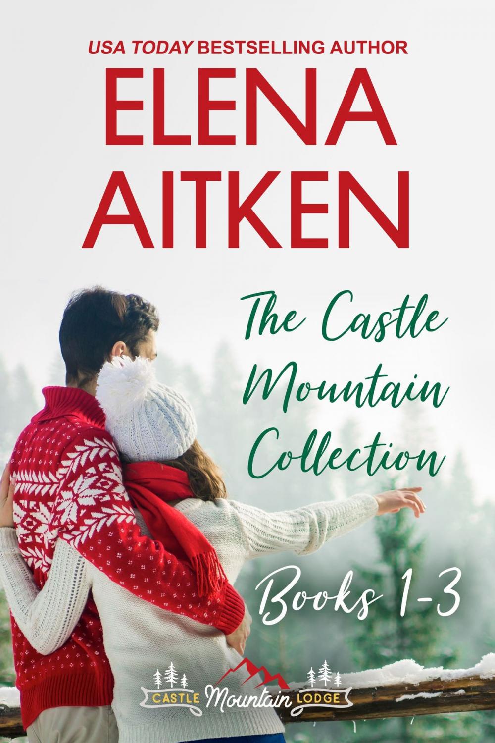 Big bigCover of The Castle Mountain Lodge Collection: Books 1-3