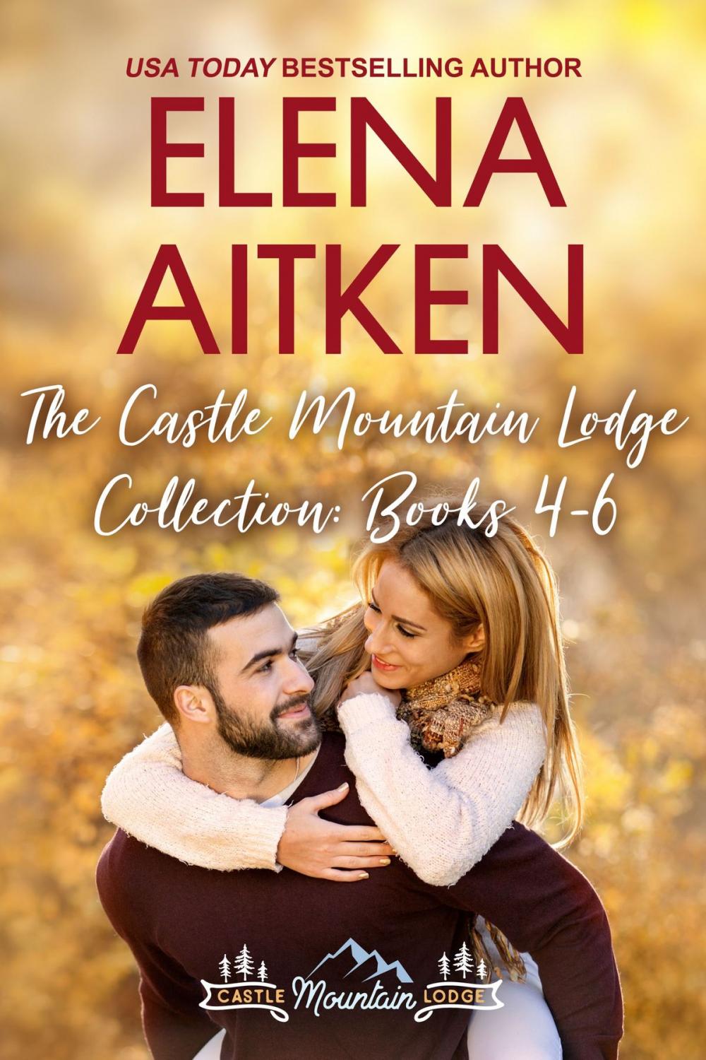 Big bigCover of The Castle Mountain Lodge Collection: Books 4-6