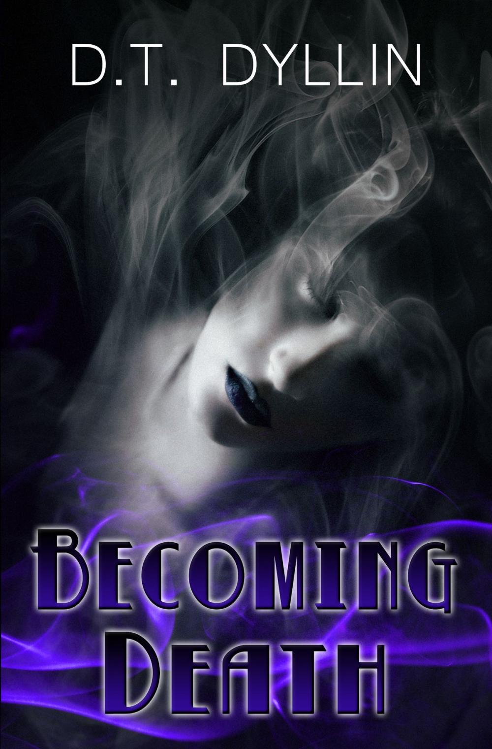 Big bigCover of Becoming Death (The Death Trilogy #3)