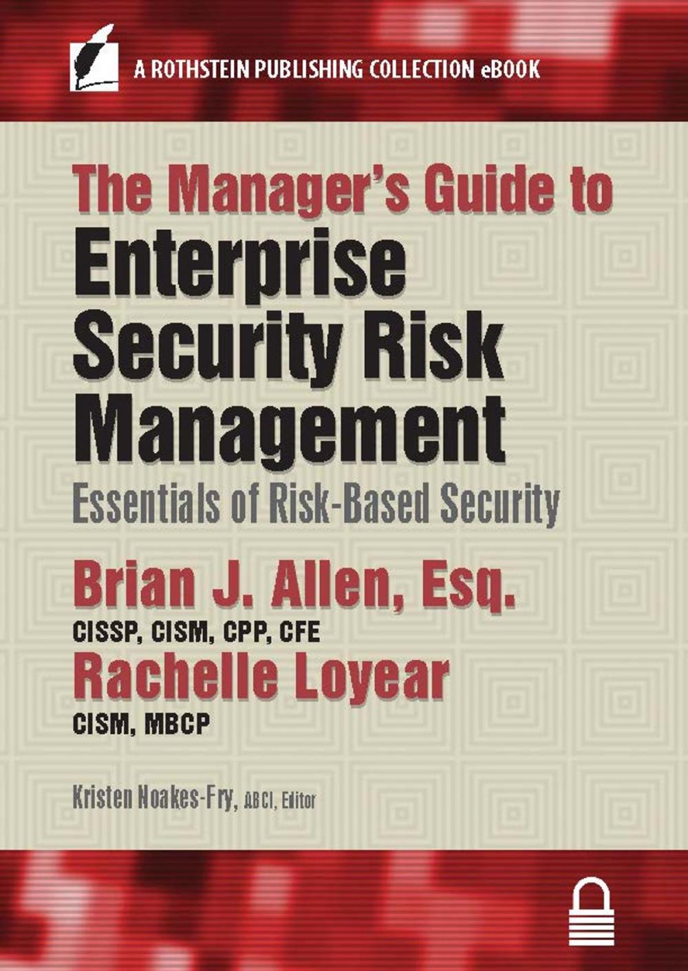 Big bigCover of The Manager’s Guide to Enterprise Security Risk Management