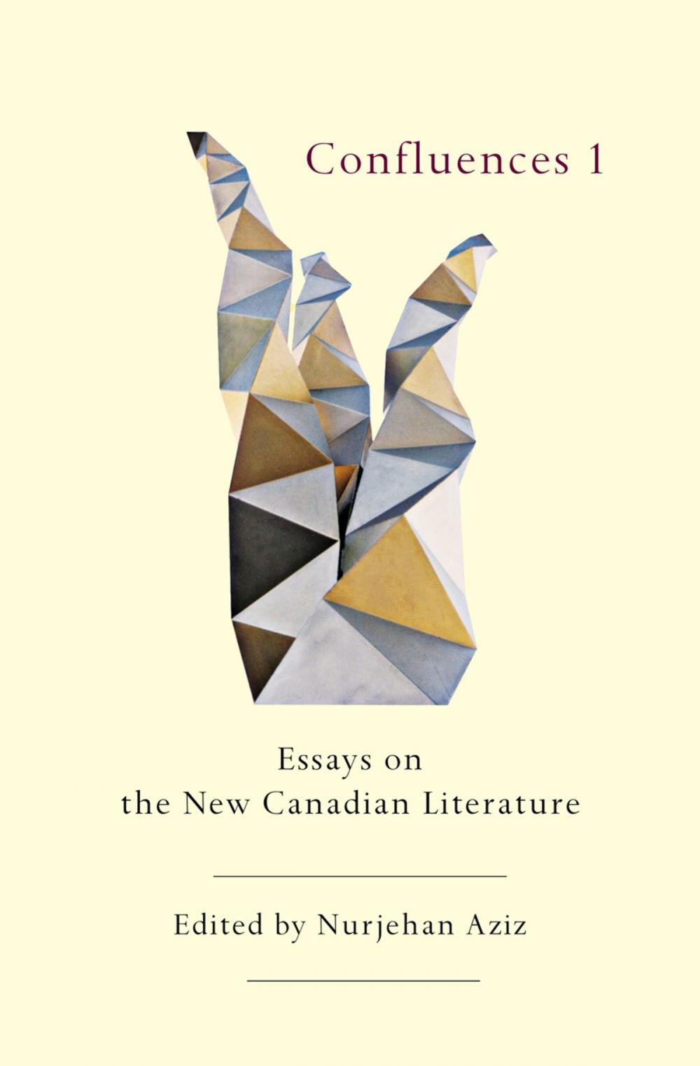 Big bigCover of Confluences 1: Essays on the New Canadian Literature