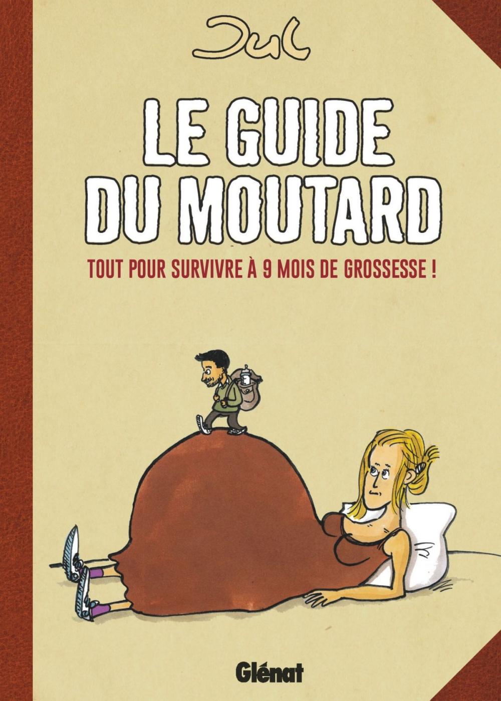 Big bigCover of Le guide du moutard - NE